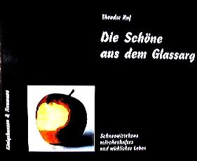 Die schöne aus dem Glassarg