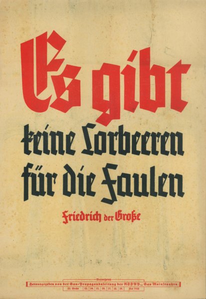 „Es gibt keine Lorbeeren fr die Faulen, Friedrich der Groe“