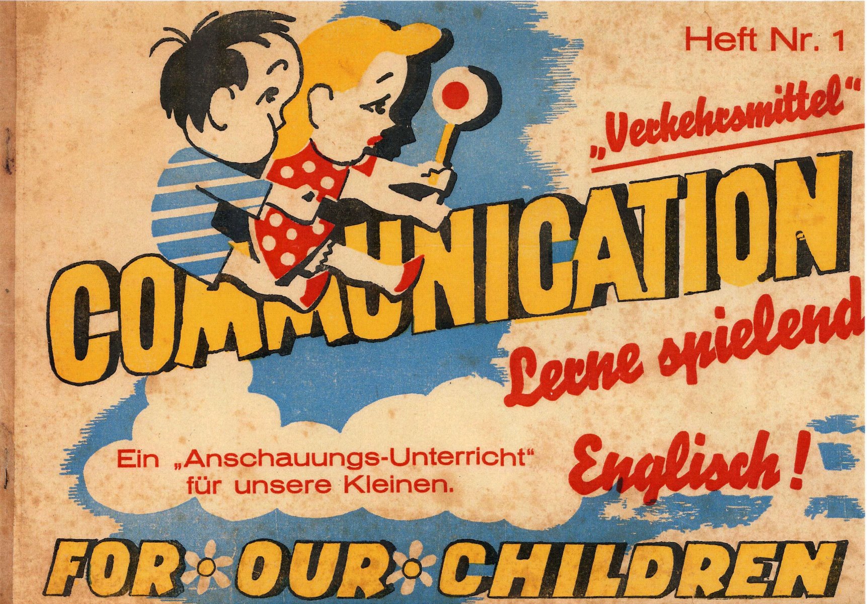 Titelseite und eine von zwlf Innenseiten aus: „Verkehrsmittel“ COMMUNICATION, Lerne spielend Englisch! Ein „Anschauungs-Unterricht“ fr unsere Kleinen;