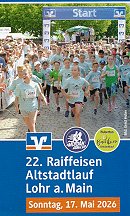 22. Raiffeisen Altstadtlauf 2026 in Lohr a. Main