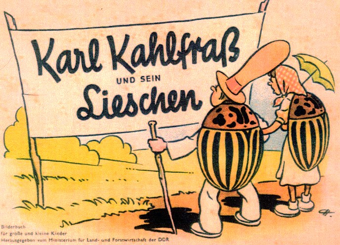 „Karl Kahlfraß und sein Lieschen, Bilderbuch für große und kleine Kinder. Herausgegeben vom Ministerium für Land- und Forstwirtschaft der DDR“.