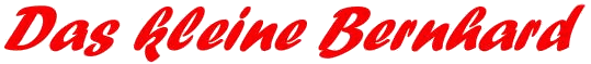 Das kleine Bernhard