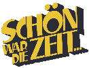 Schn war die Zeit