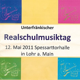 Unterfränkischer Realschulmusiktag 2011
