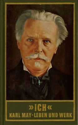 Cover auf dem vorderen Einbanddeckel des Karl-May-Bands 34 „ICH“, „Karl May – Leben und Werk“, 37. unvernderte Auflage 1985, Karl-May-Verlag Bamberg/herausgegeben von Roland Schmid, Satz und Druck: St. Otto-Verlag, Bamberg.