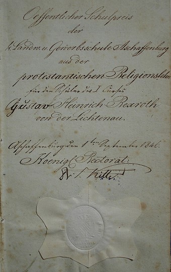 „ffentlicher Schulpreis der k. Landw. und Gewerbeschule Aschaffenburg aus der Religionslehre fr den Schler des I. Curses Gustav Heinrich Rexroth von der Lichtenau.