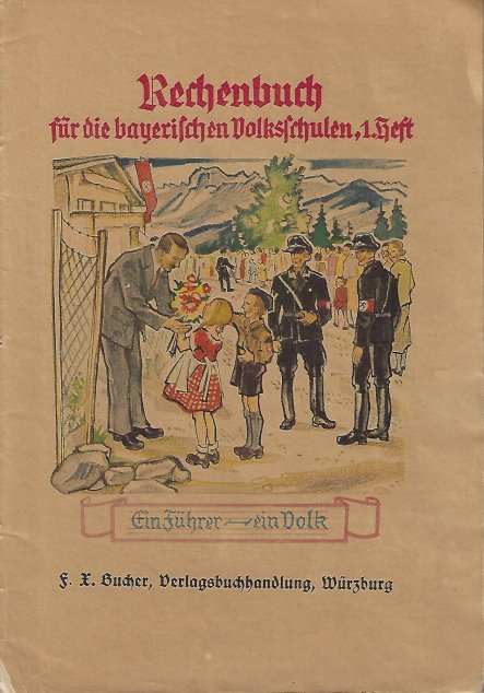 „Rechenbuch fr die bayerischen Volksschulen, 1, Heft“, Bucher, Verlagsbuchhandlung, Wrzburg, um 1940